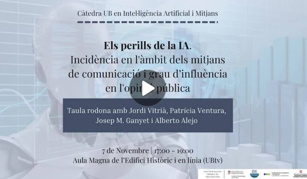 📺Ja podeu recuperar la interessant taula rodona “Els perills de la IA: incidència en l’àmbit dels mitjans de comunicació i grau d’influència en l’opinió pública”, que va acollir l'Aula Magna el passat 7 de novembre.

➡️Accés: ub.edu/ubtv/video/els…