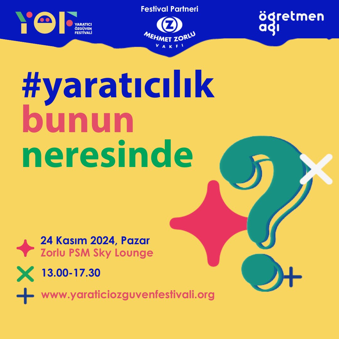 Yaratıcı Özgüven Festivali için, her gün bambaşka problemlerle yüz yüze gelen, bu problemlere yaratıcı çözümler üreten; bıkmadan, usanmadan yaratıcı özgüvenin sınırlarını zorlayan öğretmenlerin cesaretinden aldığımız ilhamla ve güçle bu yıl 24 Kasım Öğretmenler Günü’nde
