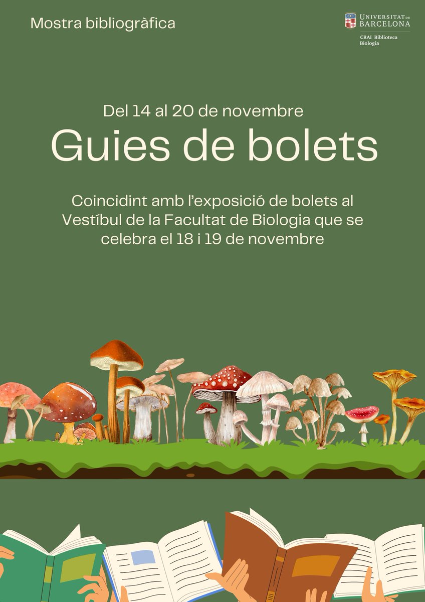 CRAI Biblioteca de Biologia - UB (@craibiologia) on Twitter photo 🍄Bolets: mostra bibliogràfica al <a href="/craibiologia/">CRAI Biblioteca de Biologia - UB</a>
👉Notícia <a href="/crai_ub/">CRAI UniBarcelona</a>: tinyurl.com/mra85y42
⭐️La mostra complementa i acompanya l'exposició de bolets que <a href="/BiologiaUB/">Facultat de Biologia UB</a> organitza al vestíbul de l’edifici Margalef el 18 i 19 de novembre
📍Del 14 al 20 de novembre 🍄Bolets: mostra bibliogràfica al <a href="/craibiologia/">CRAI Biblioteca de Biologia - UB</a>
👉Notícia <a href="/crai_ub/">CRAI UniBarcelona</a>: tinyurl.com/mra85y42
⭐️La mostra complementa i acompanya l'exposició de bolets que <a href="/BiologiaUB/">Facultat de Biologia UB</a> organitza al vestíbul de l’edifici Margalef el 18 i 19 de novembre
📍Del 14 al 20 de novembre