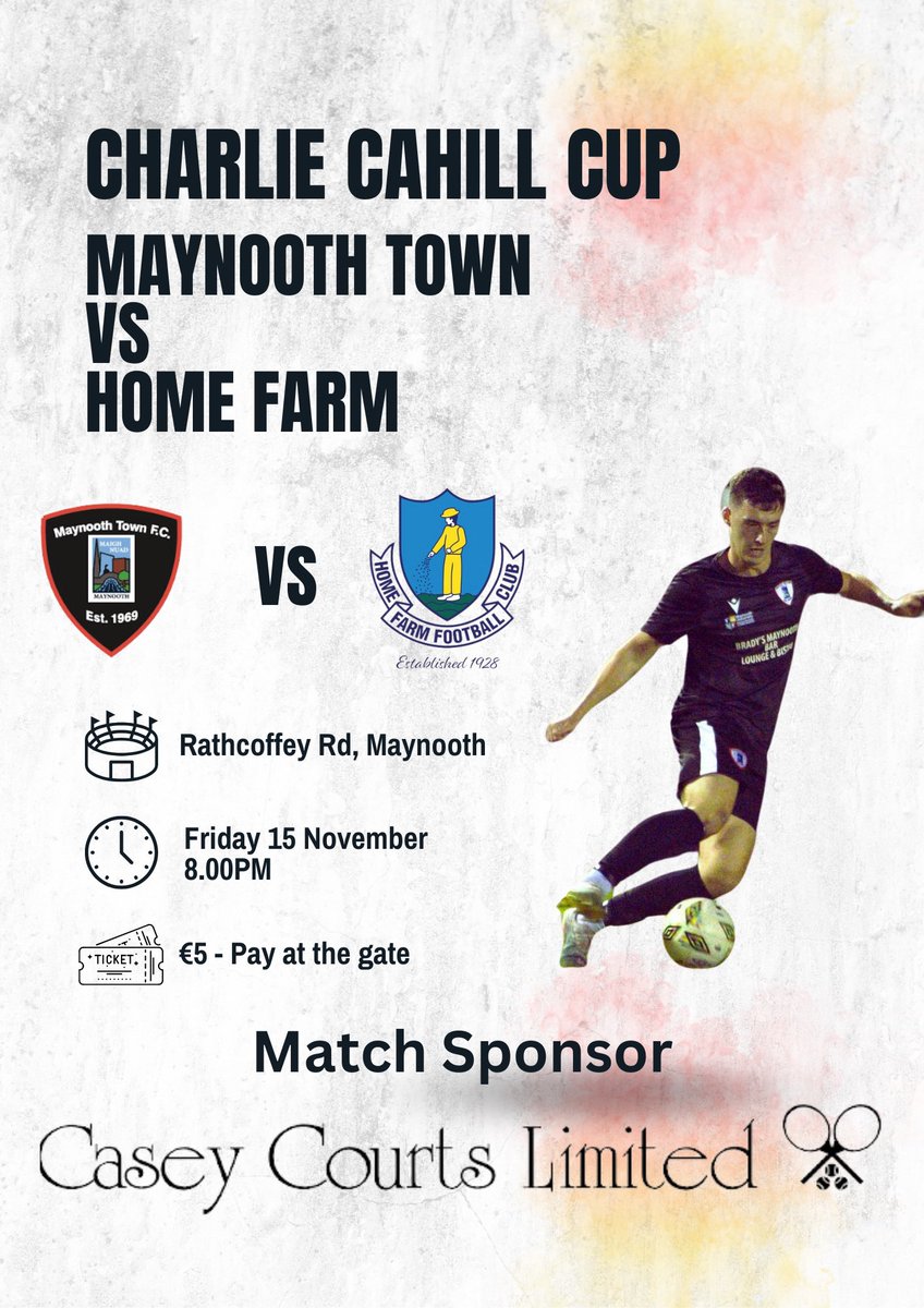 Maynooth Town FC (@mtfc_senior) on Twitter photo Fixture
🏆 Charlie Cahill Cup
🆚 <a href="/Homefarm_FC/">HomeFarm FC Official</a>
🗓 Friday 15 November
⏰ 8PM
🏟 Rathcoffey Rd, Maynooth
Match Sponsor: Casey Courts Ltd
#LSLLiveScore <a href="/LSLLeague/">Leinster Senior League</a> <a href="/AlQuinn2015/">LSL Live Update’s</a> Fixture
🏆 Charlie Cahill Cup
🆚 <a href="/Homefarm_FC/">HomeFarm FC Official</a>
🗓 Friday 15 November
⏰ 8PM
🏟 Rathcoffey Rd, Maynooth
Match Sponsor: Casey Courts Ltd
#LSLLiveScore <a href="/LSLLeague/">Leinster Senior League</a> <a href="/AlQuinn2015/">LSL Live Update’s</a>