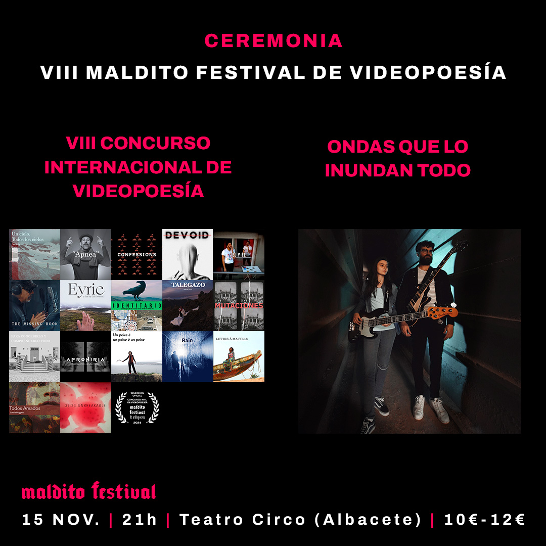 ⚡ 𝗠𝗔𝗡̃𝗔𝗡𝗔 𝟭𝟱 𝗡𝗢𝗩. | 21h | <a href="/TeatroCircoAB/">TeatroCircoAlbacete</a> 
🎟️ acortar.link/3dHU9a

🔥 𝗖𝗘𝗥𝗘𝗠𝗢𝗡𝗜𝗔 𝗩𝗜𝗜𝗜 𝗠𝗔𝗟𝗗𝗜𝗧𝗢 𝗙𝗘𝗦𝗧𝗜𝗩𝗔𝗟 𝟮𝟬𝟮𝟰

VIII CONCURSO INTL. DE VIDEOPOESÍA + ONDAS QUE LO INUNDAN TODO

ℹ️ acortar.link/OU1tEV

🔥❤️🔥
#videopoesía #albacete