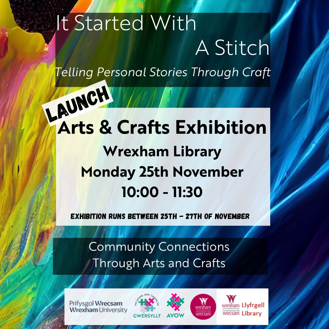 Arddangosfa Gelf: Dechreuodd Gyda Phwyth 🧶

Dewch i weld straeon personol yn cael eu hadrodd trwy gelf gan Hyb Gwersyllt AVOW.

Pryd: Tachwedd 25, 10yb-11:30yb
Ble: Llyfrgell Wrecsam

Ymunwch â ni am luniaeth a dathlu! RSVP i rachel.byron@wrexham.ac.uk #Wrecsam #Celf