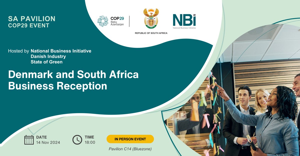 NBISA's tweet photo. π’ ON NOW: Denmark and South Africa Business Reception
Pavilion C14 (Bluezone)
Time: 18h00 β 19h30(UTC+4)
Hosts: NBI, Danish Industry, and State of Green
Find out more https://t.co/xoCdRmQ7py
@environmentza
#COP29 #SAatCOP29 #NBICOP29 #NBIJustTransition https://t.co/fiKl2DN6R2