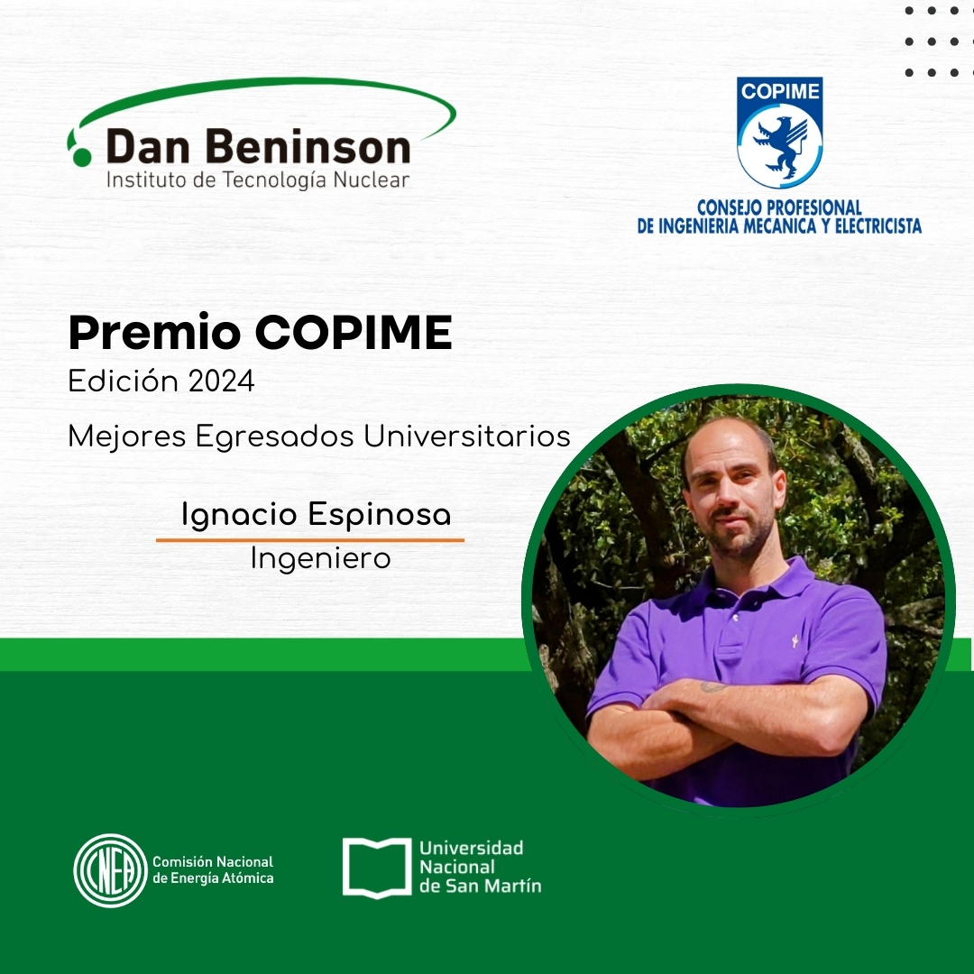 🏆 Ignacio Espinosa, graduado de Ingeniería Nuclear en el Instituto Beninson, recibe el Premio COPIME 2024 📷¡Felicitaciones!📷26 de noviembre, 18:30 h | En vivo en YouTube: @COPIMEargentina  #IngenieríaNuclear #OrgulloIDB