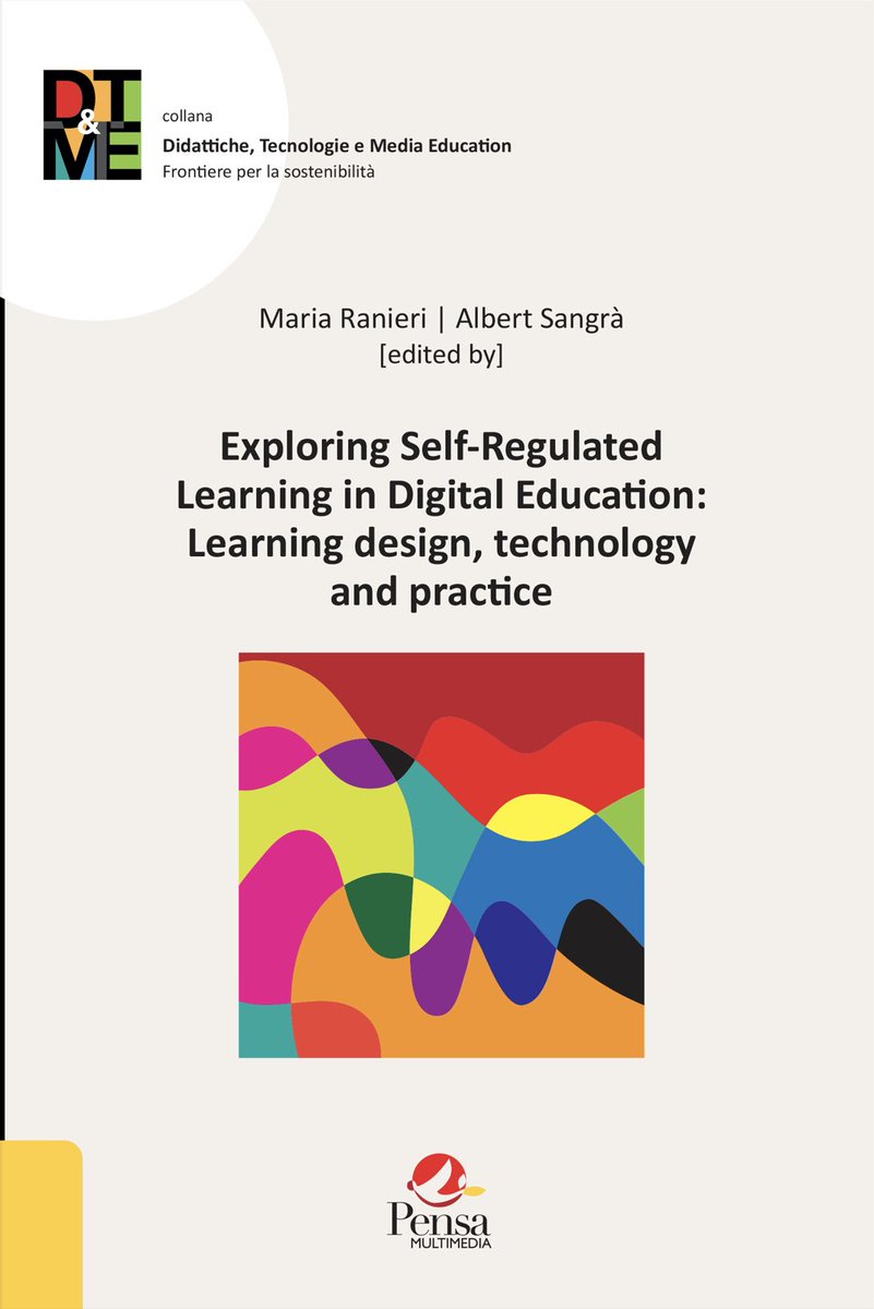 🆕 "Exploring Self-Regulated Learning in #DigitalEducation: Learning Design, Technology and Practice"

👥 Edited By <a href="/emmeran/">Maria Ranieri</a> (University of Florence) and <a href="/albert_sangra/">Albert Sangrà</a> (#Edulab, <a href="/UOCpsicoedu/">UOC PsicoEdu</a>)

👉 #SuperRed Project: superred.eu

📖 Full Book: pensamultimedia.it/libro/97912556…