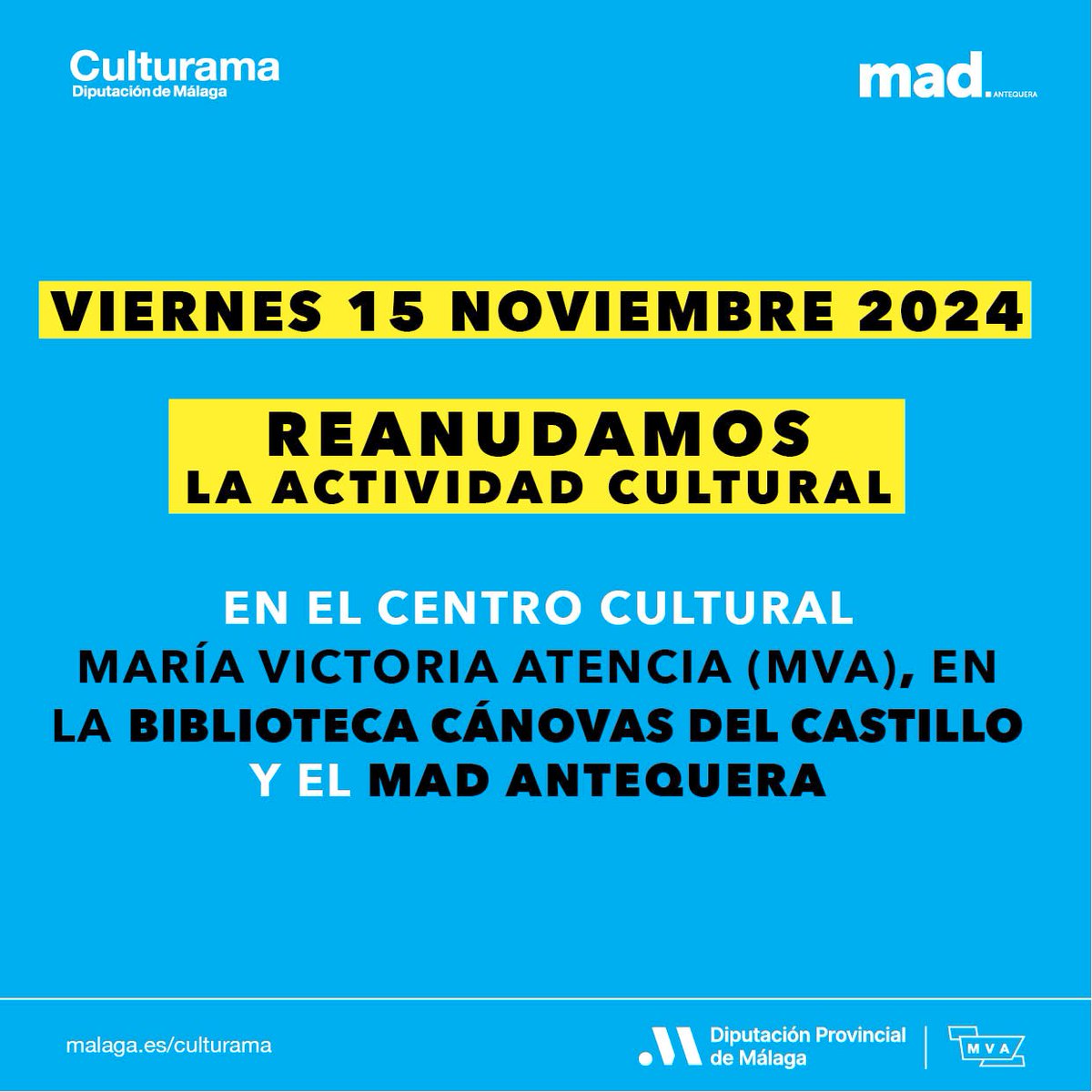 📢 ¡Este viernes 15/11, retomamos la actividad cultural en Málaga!

📍 MVA 📍 Biblioteca Cánovas del Castillo 📍 MAD Antequera

Disfruta de exposiciones, conferencias, talleres y más para todas las edades 📚✨ Sumérgete en el arte y la cultura

🔗 malaga.es/culturama