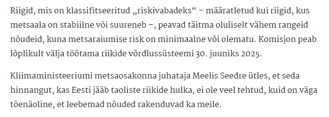 Metsapoliitika  (ja selle kajastamise) segapuder pähklikoorekeses - metsaosakonna juhataja hinnangul on metsaraiumise risk Eestis tõenäoliselt olematu.