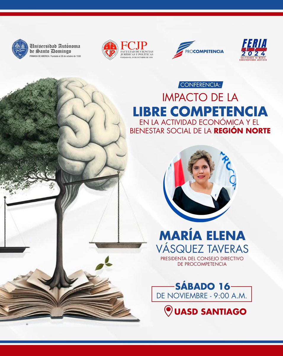 ¡Nos vamos para Santiago! 📌📚

Te invitamos a la Conferencia: “Impacto de la Libre Competencia en la actividad económica y el bienestar social de la Región Norte” impartida por nuestra presidenta, la Dra. María Elena Vásquez Taveras (<a href="/MariaElenaVT/">María Elena Vásquez Taveras</a>)

🧵