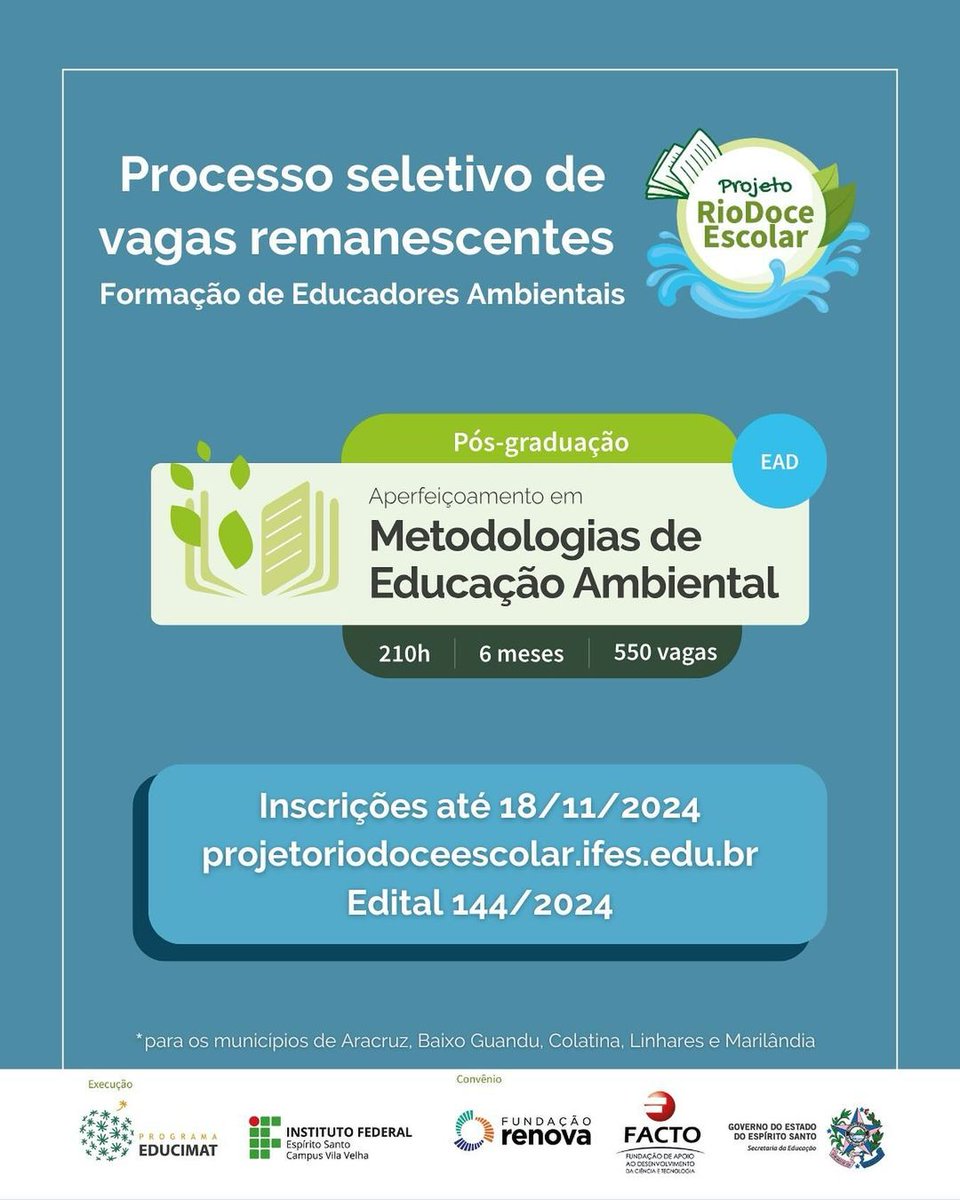 As inscrições para o processo seletivo de vagas remanescentes para o curso de Aperfeiçoamento em Metodologias de Educação Ambiental vão até dia 18/11!

Se você é educador em Aracruz, Baixo Guandu, Colatina, Linhares e Marilândia, participe: vilavelha.ifes.edu.br/processosselet…