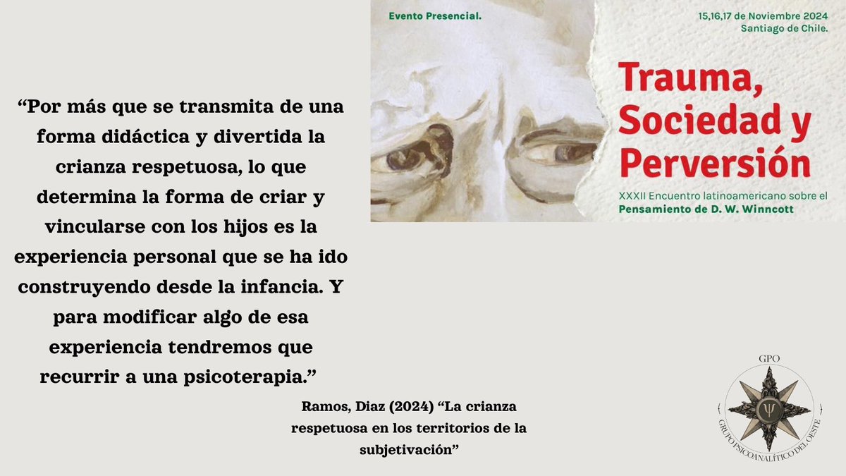 grupopsioeste's tweet photo. Estamos muy contentas de participar del XXXII Encuentro Latinoamericano - Pensamiento del Dr. Winnicott
Título: La crianza respetuosa en los territorios de la subjetivación.
Lic. Mercedes Díaz, Lic. Ramos Laura
17/11  Sala II de 9 a 10.30 Hs
Universidad Diego Portales, Chile https://t.co/IGqMNhduPc
