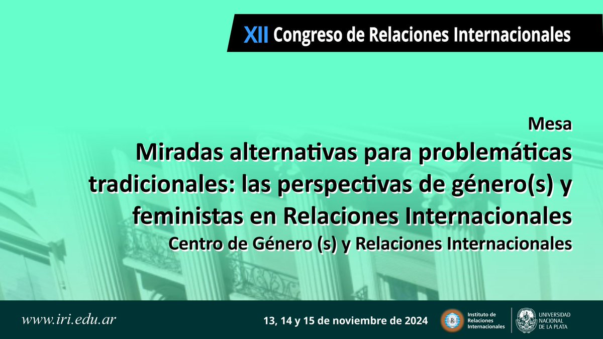 XII Congreso de Relaciones Internacionales del IRI
14/11 13 hs

Miradas alternativas para problemáticas tradicionales: las perspectivas de género(s) y feministas en Relaciones Internacionales

Mesa del <a href="/CeGeneroRRII/">Centro de Estudios en Genero(s) y RRII - IRI/UNLP</a>

ver más buff.ly/3Z9rQ1O