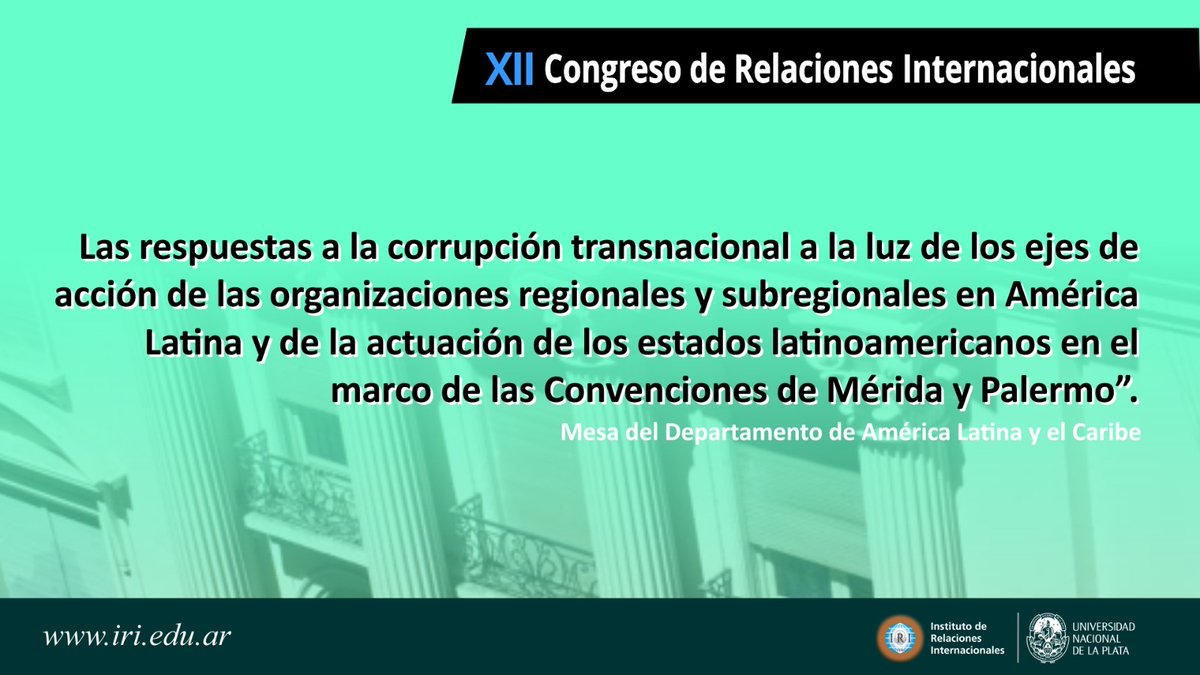 Hoy 15 hs. Mesa Departamento de América Latina y el Caribe-IRI, UNLP:
Las respuestas a la corrupción transnacional a la luz de los ejes de acción de las organizaciones regionales y subregionales Convenciones de Mérida y Palermo.

Link acceso: lnkd.in/dmjGnxqG