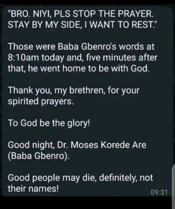 💔 Veteran Gospel Filmmaker, Dr Moses Korede Are, popularly known as 'Baba Gbenro' has gone to be with the Lord.

He's played his role, and has gone Backstage.

We pray for the family he left behind.
May God comfort them.
It is well.