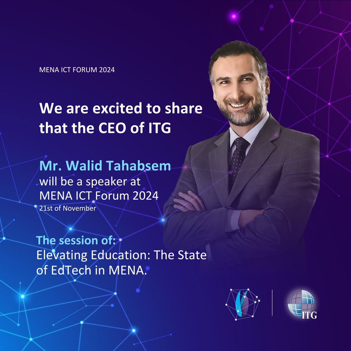 ITG_Solutions's tweet image. Exciting News!
We are thrilled to announce that Mr. Walid Tahabsem, President and CEO of Integrated Technology Group (ITG), will be a speaker at the MENA ICT 2024 Forum!
To discuss Elevating Education: The State of EdTech in MENA” on Thursday, November 21, 2024.