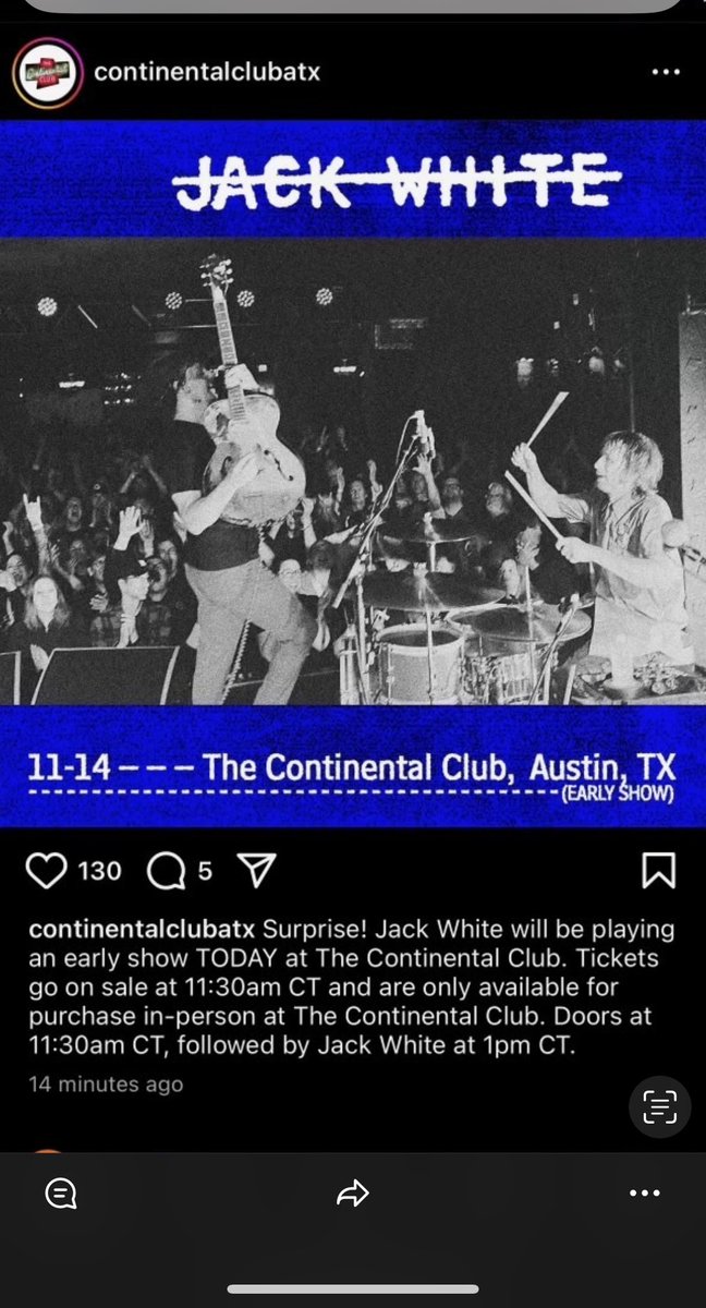 SURPRISE !! Jack White is playing at Continental Club Today!