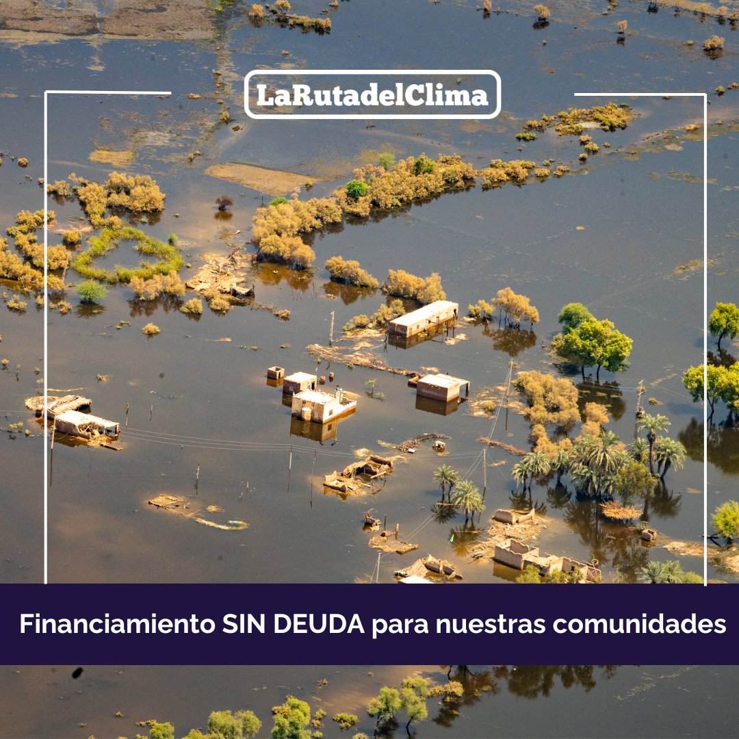 larutadelclima's tweet photo. Un Fondo para Pérdidas y Daños que traiga a las comunidades del sur global deuda adicional, impone la carga doble a quienes son menos responsables de la crisis climática. https://t.co/jDsvLYLxRe