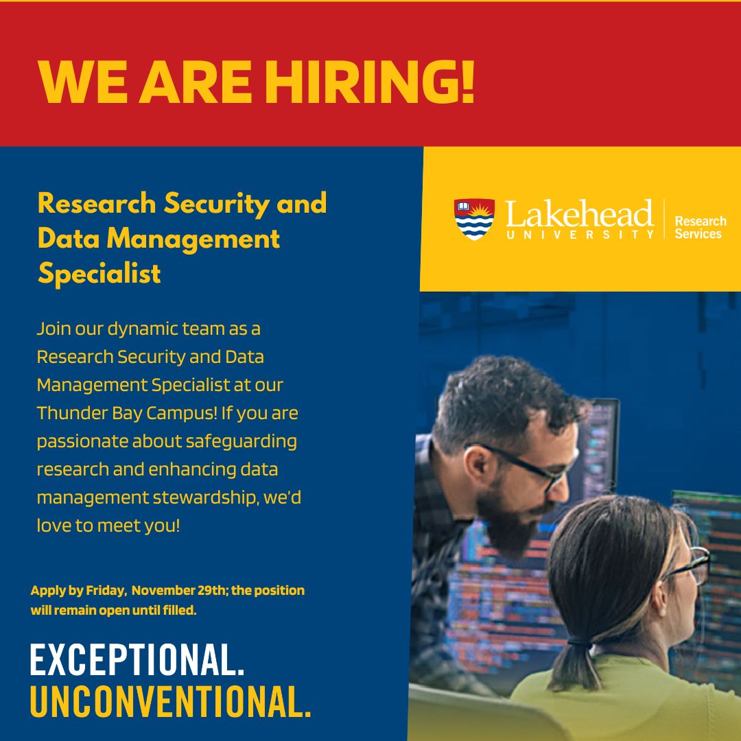 Great opportunity to work with our dynamic team!  Lakehead University's Office of Research Services (Thunder Bay Campus) is seeking a Research Security and Data Management Specialist! Learn more about this exciting opportunity: lakeheadu.ca/faculty-and-st….  Apply by November 29, 2024