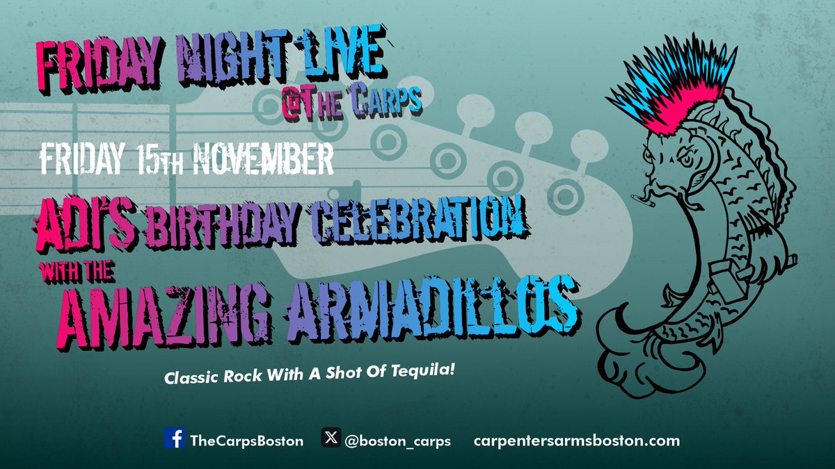 FRIDAY NIGHT LIVE celebrating what would have been Adi's birthday with THE AMAZING ARMADILLOS - classic rock and tequila - a perfect combo!  Come and join us and party hard. <a href="/BostonRowingUK/">Boston Rowing Club</a> <a href="/endeavourfm/">107 Endeavour FM</a> <a href="/standardboston/">Boston Standard</a> <a href="/batemansbrewery/">Batemans Brewery</a> <a href="/lincsbloggers/">LincolnshireBloggers</a> #LincsConnect <a href="/VisitBostonUK/">Visit Boston</a>