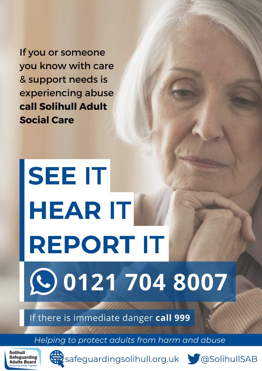 Solihull Safeguarding Adults Board (@solihullsab) on Twitter photo Adult Abuse
See It
Hear It
Report It
🚫If you have any concerns an adult is being abused please report it
📞Call <a href="/SolihullCouncil/">Solihull Council</a> Adult Social Care on 0121 704 8007 or visit solihull.gov.uk/adultabuse
🚨If they are in immediate danger call <a href="/SolihullPolice/">Solihull Police</a> on 999 Adult Abuse
See It
Hear It
Report It
🚫If you have any concerns an adult is being abused please report it
📞Call <a href="/SolihullCouncil/">Solihull Council</a> Adult Social Care on 0121 704 8007 or visit solihull.gov.uk/adultabuse
🚨If they are in immediate danger call <a href="/SolihullPolice/">Solihull Police</a> on 999