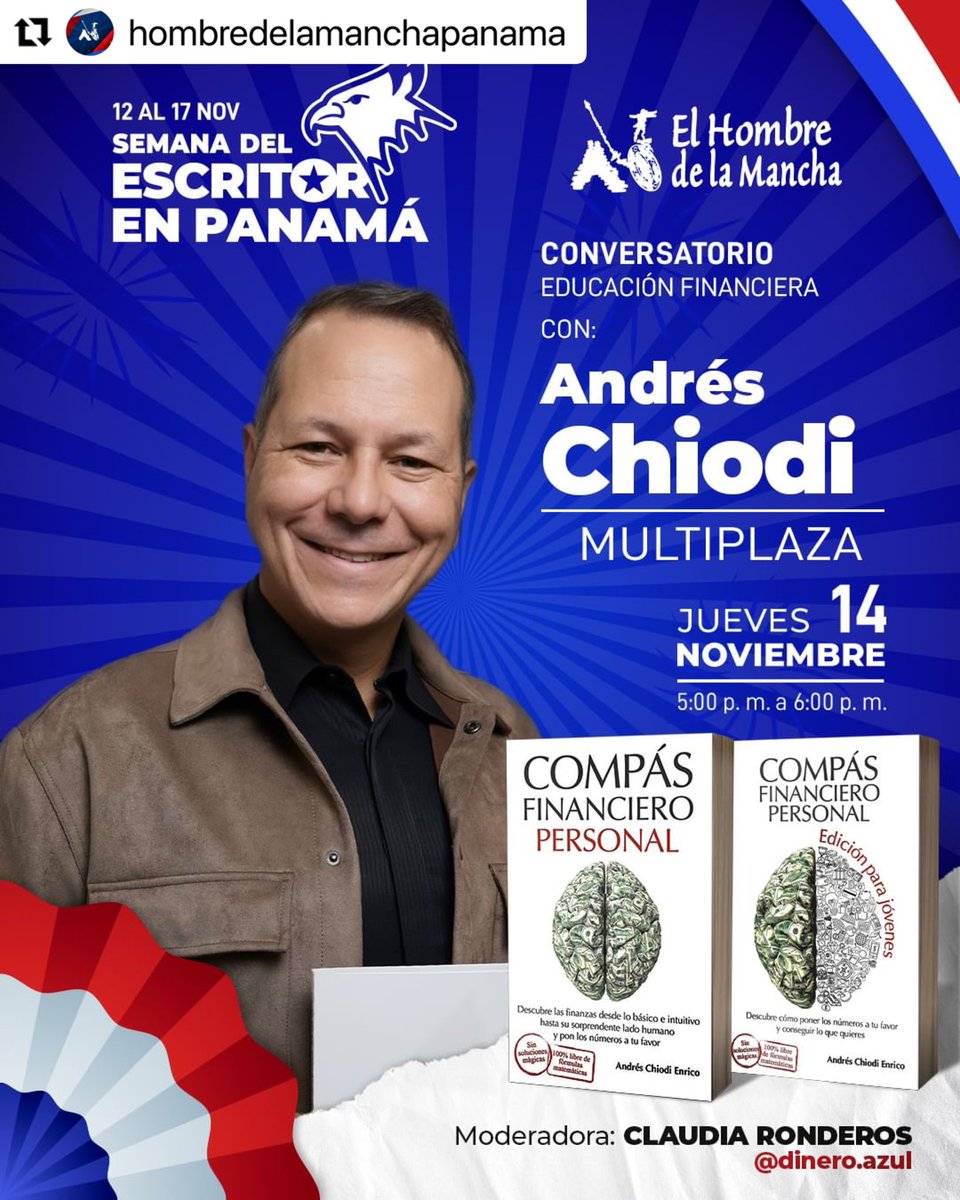 📊 Conversatorio de Educación Financiera con Andrés Chiodi 📊
En la Semana del Escritor en Panamá, te invitamos a un evento para que tomes el control de tus finanzas
🗓 Jueves, 14 de nov.
⏰ 5:00 a 6:00 p.m.
📍 Multiplaza, Librería <a href="/twittdelamancha/">El Hombre de La Mancha</a> 

Moderado por Claudia Ronderos