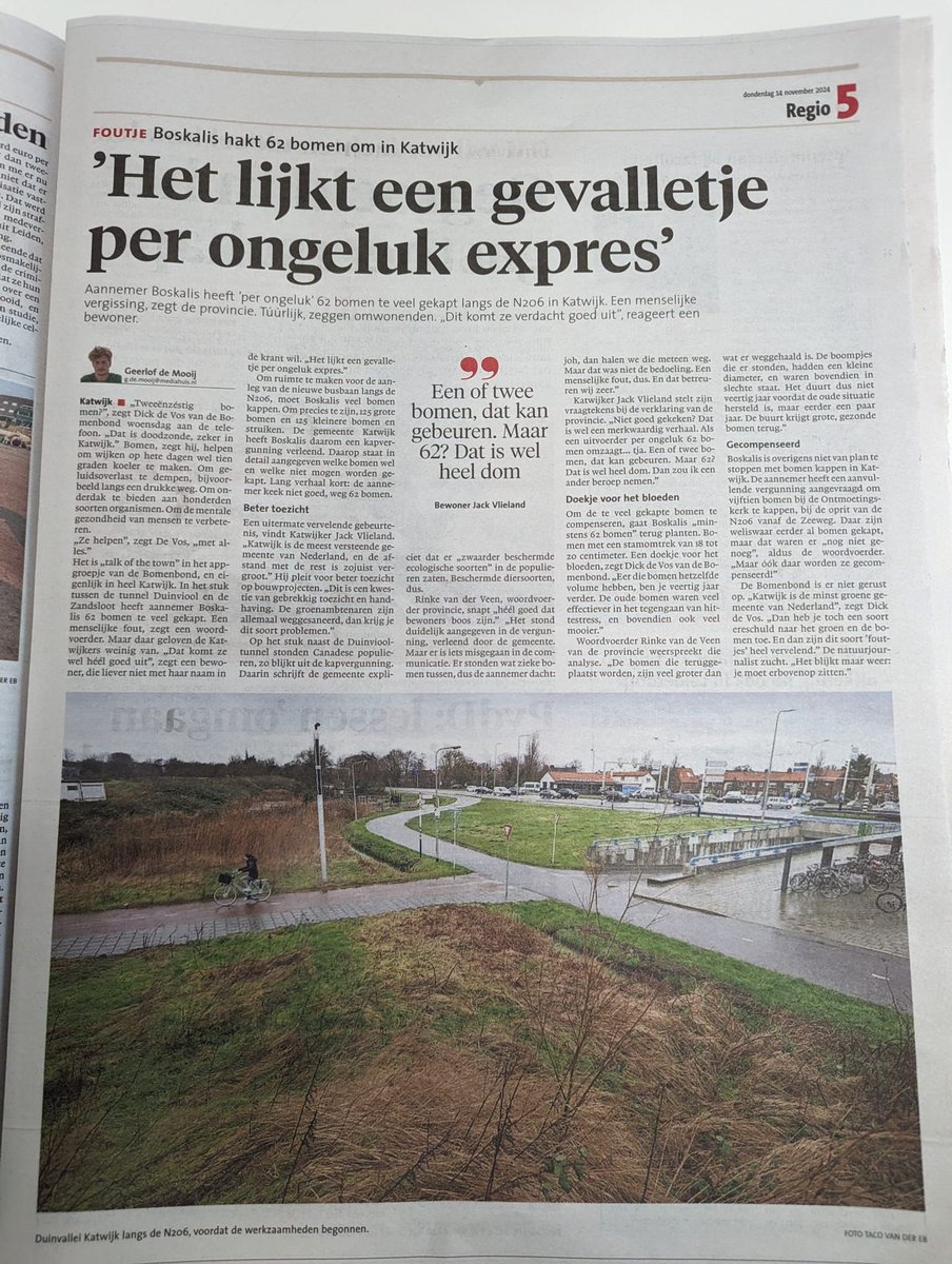 “Tweeënzestig bomen?”, zegt Dick de Vos van de Bomenbond Rijnland aan de telefoon. “Dat is doodzonde, zeker in Katwijk.” 

Heel belangrijk dat de fout door de provincie en door de aannemer wordt hersteld door ruim te compenseren.

Katwijk verdient vergroening

#bomenkap #Katwijk
