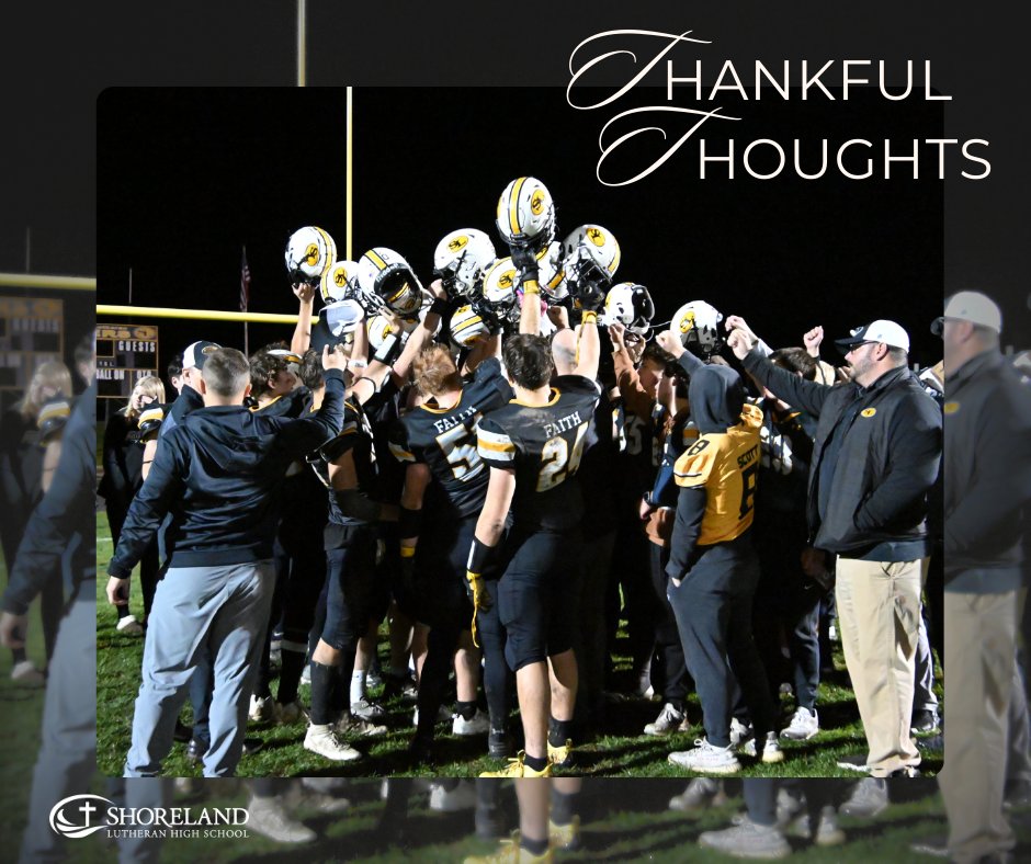 #ShorelandThankfulThoughts
We are thankful for all of the time &amp; energy invested into our football team by our players, coaches, managers, and all who help to make our game days a success, and for an opportunity for these young men to grow on &amp; off the field. To God be the glory!