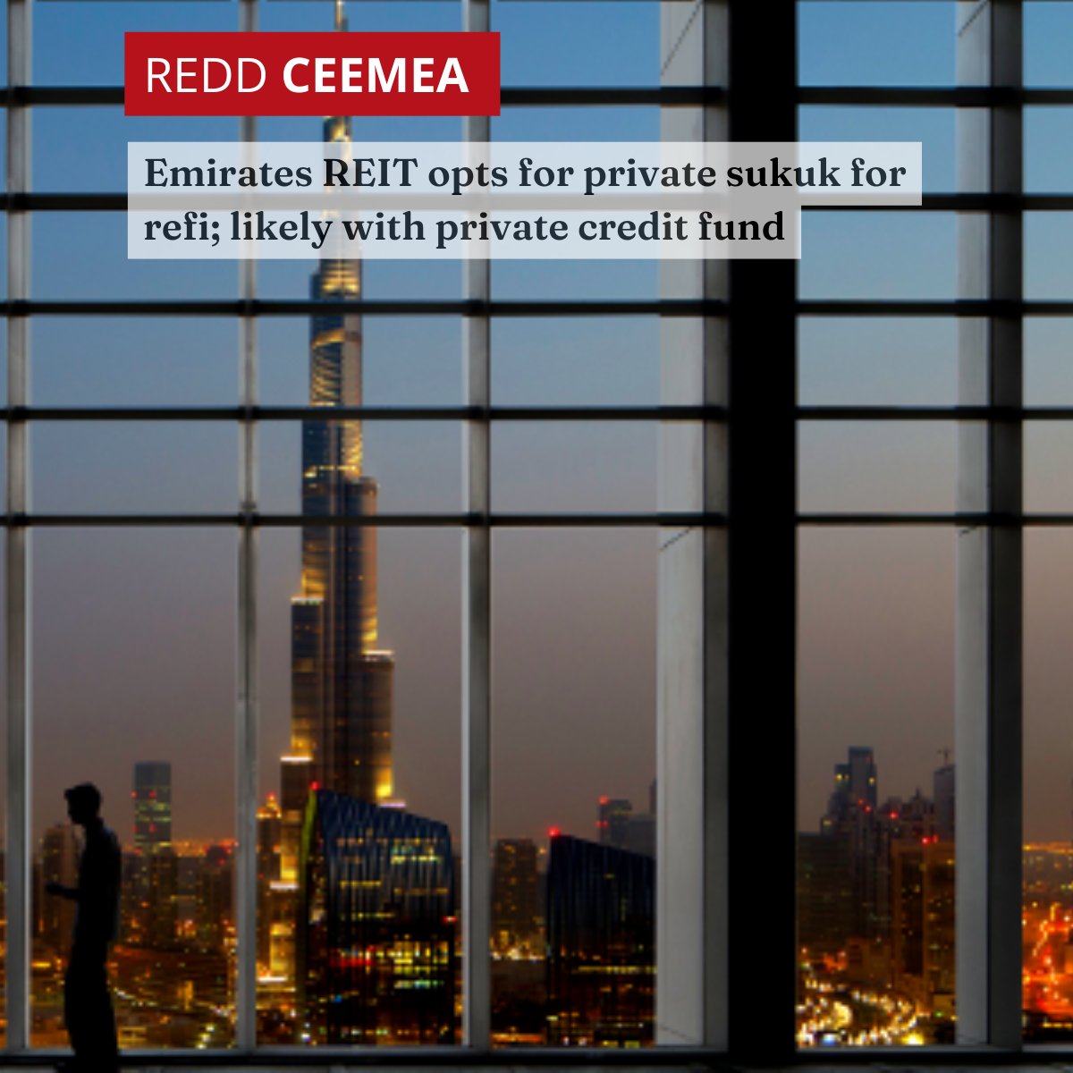 ReddIntell's tweet image. REDD CEEMEA team broke a scoop on Emirate REIT’s refinancing plans this week, unveiling a likely private credit connection. The UAE’s largest shariah-compliant real estate investment trust plans to fully repay and refinance its outstanding sukuk in 1Q25. hubs.la/Q02YcLrl0