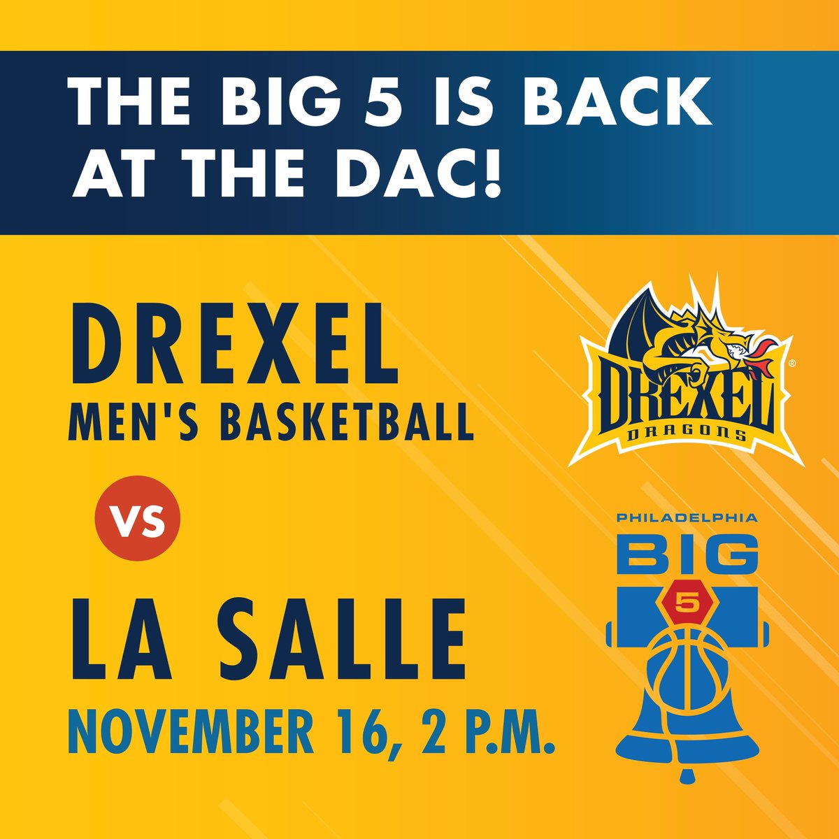 Big 5 Basketball is Back at the DAC 🏀
 
Men’s Basketball hosts La Salle
 
🗓️ Saturday, November 16th – 2 p.m.
 
🎟️ Drexeldragons.com/tickets