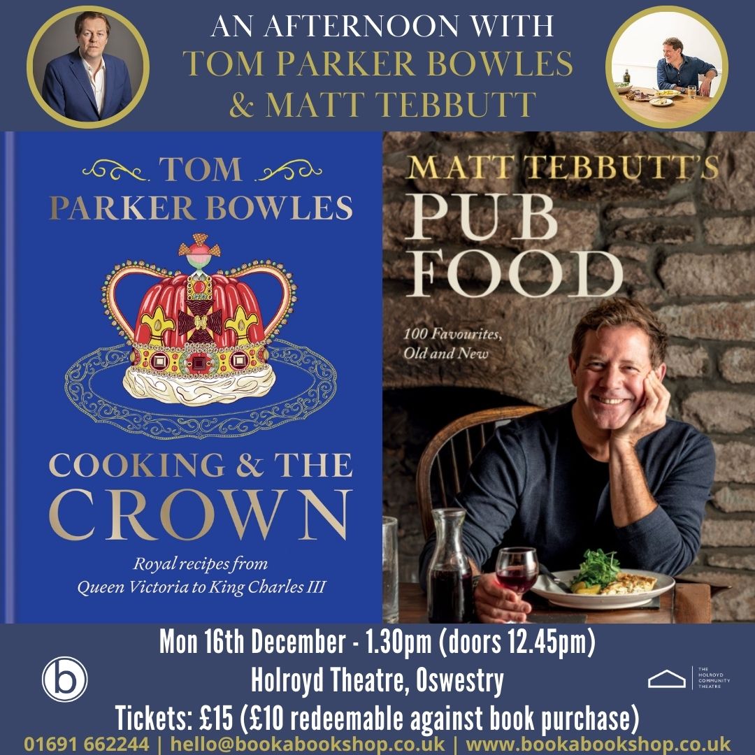Booka Bookshop. (@bookabookshop) on Twitter photo We are thrilled to be welcoming <a href="/tomparkerbowles/">Tom Parker Bowles</a> and Matt Tebbutt to Oswestry <a href="/The_Holroyd/">The Holroyd Community Theatre</a> on Monday 16th December, in conversation, celebrating their latest cookbooks; Cooking with the Crown and Matt Tebbutt's Pub Food: 100 Favourites, Old and New.
bit.ly/3Z3A5fF We are thrilled to be welcoming <a href="/tomparkerbowles/">Tom Parker Bowles</a> and Matt Tebbutt to Oswestry <a href="/The_Holroyd/">The Holroyd Community Theatre</a> on Monday 16th December, in conversation, celebrating their latest cookbooks; Cooking with the Crown and Matt Tebbutt's Pub Food: 100 Favourites, Old and New.
bit.ly/3Z3A5fF