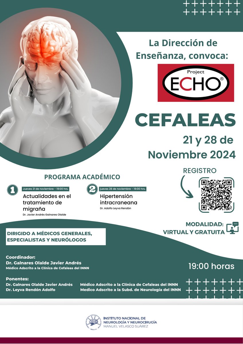 #EducaciónContinúa Nuestra Dirección de Enseñanza convoca a una edición más del Curso NeuroEcho con el tema: "Cefaleas".😣

🔍📘📚📖 Revisa el poster a detalle y regístrate en el QR.

🏃‍♀️🏃‍♂️21 y 28 de noviembre, 19:00 horas.

🩺 🟢Modalidad Virtual y gratuita.

Te esperamos 👩‍⚕️👨‍⚕️