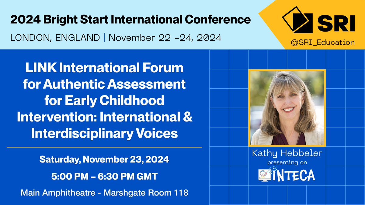 SRI_Education (@sri_education) on Twitter photo Senior Principal Education Researcher Kathy Hebbeler will present "Conducting Virtual Authentic Assessment with Young Children with Disabilities" at <a href="/BrightStart_Con/">@BrightStart_Con</a> in London on Nov 23! Join us at 5 PM GMT!
Learn more: conferencebrightstartfoundation.org Senior Principal Education Researcher Kathy Hebbeler will present "Conducting Virtual Authentic Assessment with Young Children with Disabilities" at <a href="/BrightStart_Con/">@BrightStart_Con</a> in London on Nov 23! Join us at 5 PM GMT!
Learn more: conferencebrightstartfoundation.org