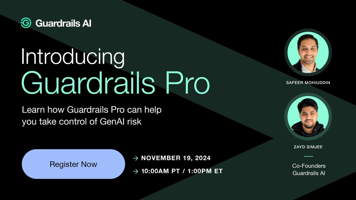 Join us for a webinar on Nov 19 with Guardrail AI co-founders Safeer Mohiuddin and Zayd Simjee to see how Guardrails Pro can secure AI operations — enabling faster, safer adoption of LLMs at scale. 

Register here: us06web.zoom.us/webinar/regist…