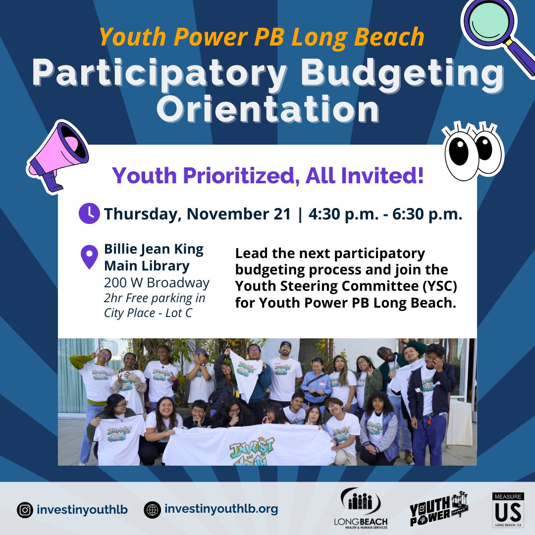LBHealthDept's tweet photo. Calling all youth ages 13-26! Attend the upcoming Participatory Budgeting Orientation and become part of the Youth Steering Committee (YSC) for Youth Power PB Long Beach. 📆 Thurs, Nov 21, from 4:30 pm - 6:30 pm.📍Billie Jean King Main Library (200 W Broadway). https://t.co/6HEfwFM8K1