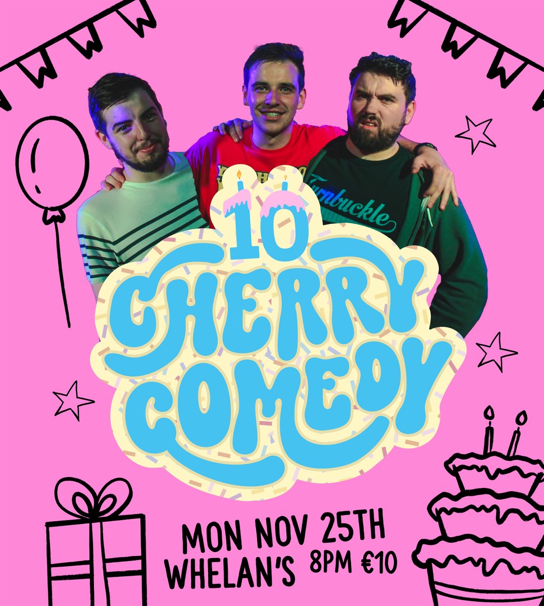 CherryComedy's tweet image. 🎉🍒 𝗖𝗛𝗘𝗥𝗥𝗬 𝗖𝗢𝗠𝗘𝗗𝗬'𝗦 𝟭𝟬𝗧𝗛 𝗕𝗜𝗥𝗧𝗛𝗗𝗔𝗬 𝗕𝗔𝗦𝗛! 🎂🍒

We cannot wait for our party on Monday, Nov 25th at @whelanslive - hosting the show will be the original Cherry trio of 𝗡𝗜𝗔𝗟𝗟 𝗙𝗔𝗥𝗥𝗘𝗟𝗟, 𝗗𝗔𝗩𝗜𝗗 𝗔𝗧𝗞𝗜𝗡𝗦𝗢𝗡 &amp;amp; 𝗗𝗨𝗔𝗡𝗘 𝗗𝗢𝗢𝗚𝗔𝗡! 🔥…