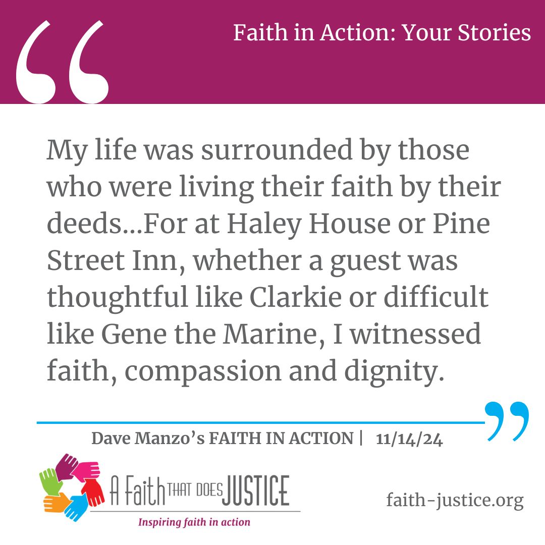"He was attempting to live out the Gospel passage - Matthew 25 that we have all heard hundreds of times. We all know how it goes....naked – the corporal works of mercy. For me it was his active example that impressed me – deeds more than words." faith-justice.org/faith-compassi…