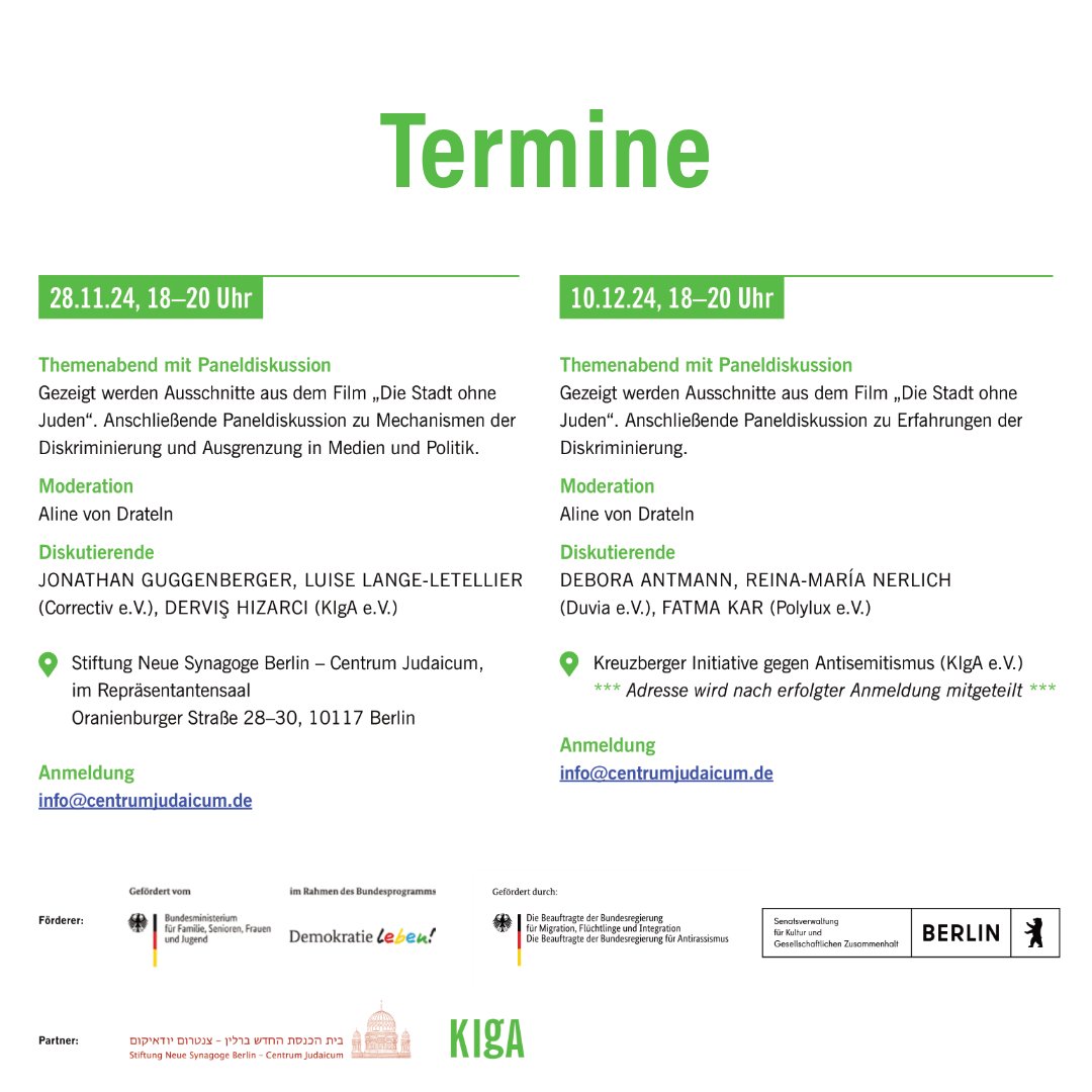 Zum 100. Jubiläum von „Die Stadt ohne Juden“ zeigt das Centrum Judaicum in Kooperation mit KIgA Film-Ausschnitte und lädt zur Diskussion. 
Themenabende:
28.11.24: Diskriminierung in Medien/Politik
10.12.24: Ausgrenzungserfahrungen verschiedener Communitys

Alle Infos im Bildpost.