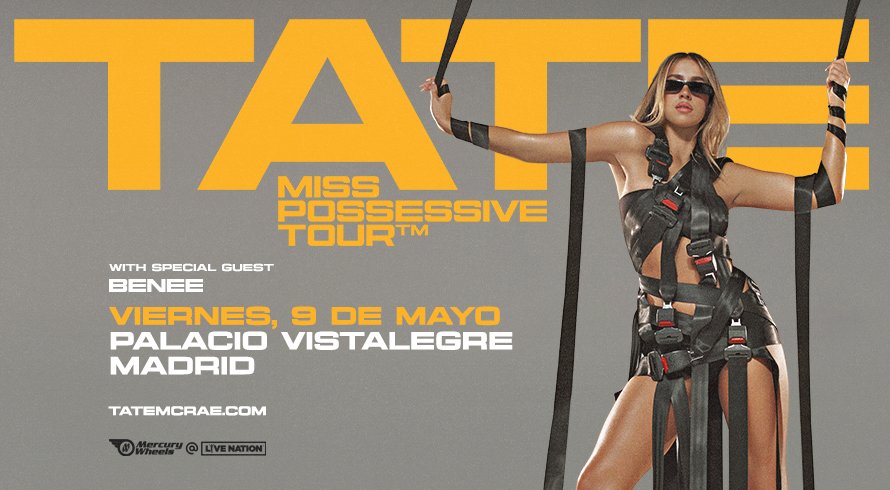 ⛓️¡Tate McRae llega a España en 2025! La artista canadiense estará el 9 de mayo en Madrid con Miss Possessive Tour

🎫Entradas a la venta el 22 de noviembre a las 9h en LiveNation.es, Ticketmaster y El Corte Inglés

➕ info preventas y precios en livenation.es/noticias