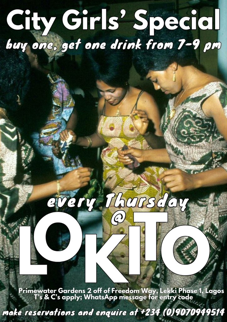 lokitodey4u's tweet photo. It’s  #CityGalNight  . Oya, all my Lokito baddies, Thursday nights are for you oooo.
Book your table and place your orders on WhatsApp at +2349070949514.
Place an order of 25k and above, and get a free glass of palm wine. T’s&amp;C’s apply. 😘💃🍻
#deyforyou #cirtygirlsspecial https://t.co/Ywotms1tWl