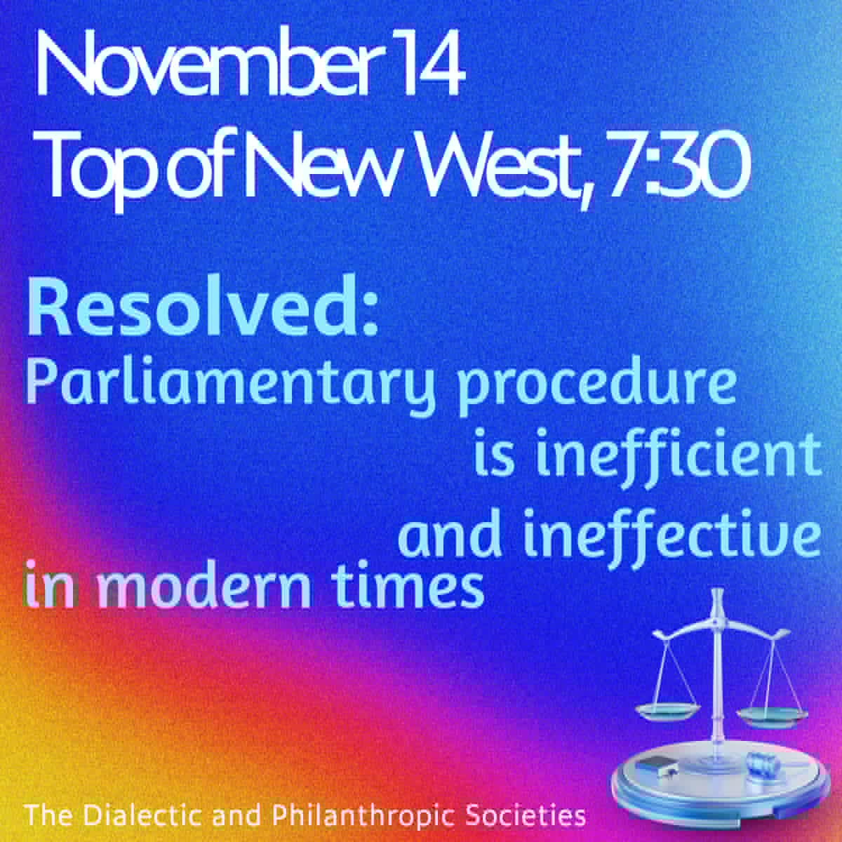 DiPhi's tweet photo. Join us tonight for a fast-paced debate! Love Robert's Rules? Hate bureaucracy? Show out and speak your mind. Speakers will be given 60 seconds to argue for or against the resolution until there are no undecided participants left. Any majority can dramatically change the rules. https://t.co/XzSK1gUAQv