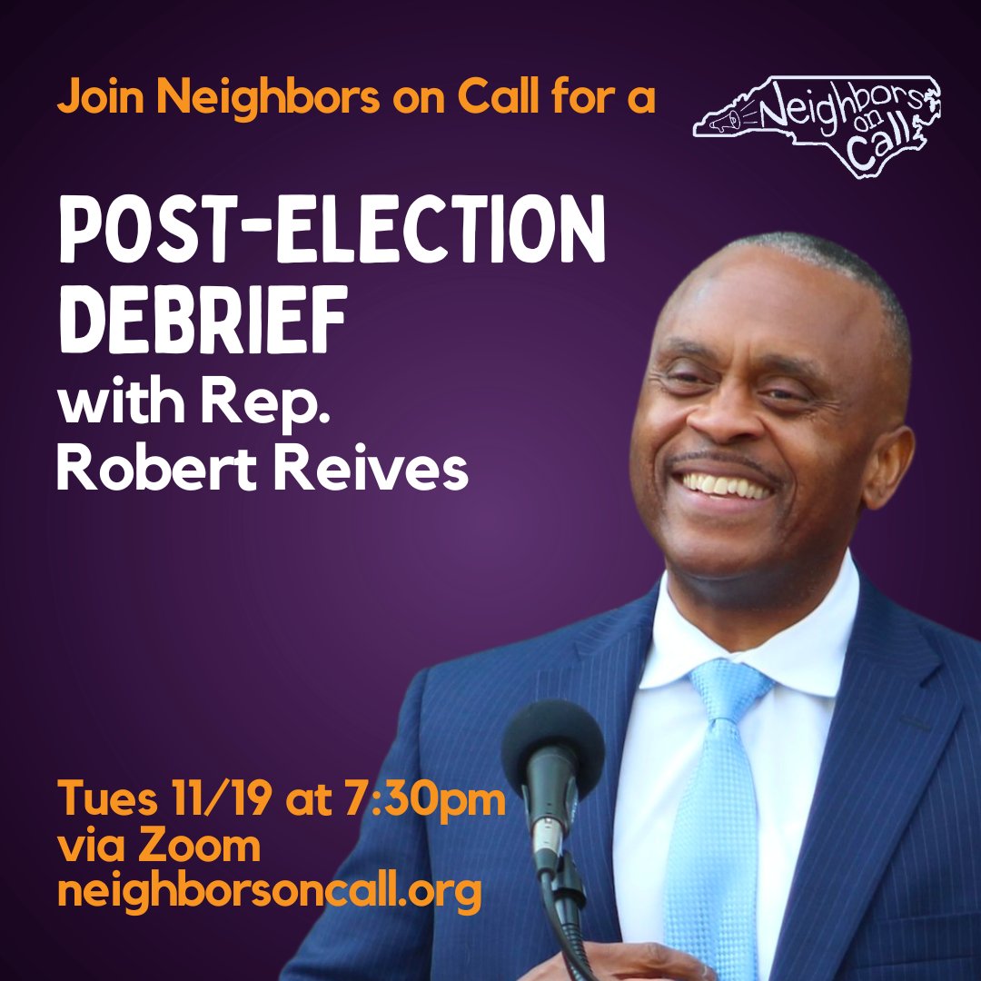 Neighbors on Call (@neighborsoncall) on Twitter photo 📷There’s no one we’d rather process this election with than NC Democratic House Caucus Leader <a href="/electreives/">Leader Robert Reives</a>.
Please join us with <a href="/C2CNC/">C2C-NC</a>  to hear his take on what just happened - the good, the bad, and the ugly - and where we go from here.
RSVP at neighborsoncall.org/events. 📷There’s no one we’d rather process this election with than NC Democratic House Caucus Leader <a href="/electreives/">Leader Robert Reives</a>.
Please join us with <a href="/C2CNC/">C2C-NC</a>  to hear his take on what just happened - the good, the bad, and the ugly - and where we go from here.
RSVP at neighborsoncall.org/events.