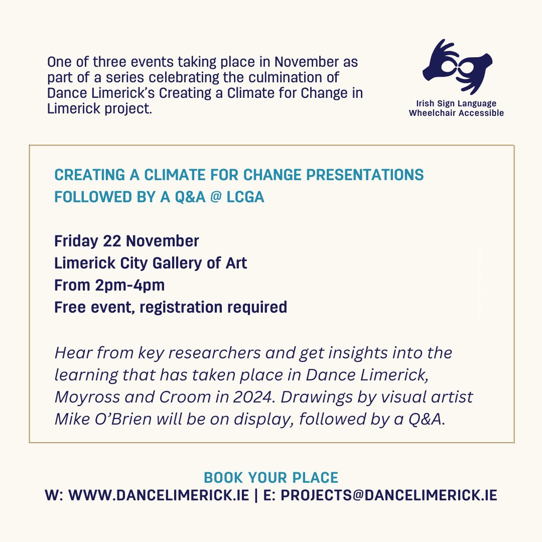 Dance Limerick (@dancelimerick) on Twitter photo Creating a Climate for Change Presentations followed by Q&A @ LCGA 📅 Friday 22 November 2-4pm <a href="/limerickgallery/">Limerick Gallery</a>.
Hear from key researchers, join the Q&A and see drawings by visual artist <a href="/artofmikeobrien/">Mike O'Brien</a>.
🎟 Free event, registration required dancelimerick.ie/event/creating… Creating a Climate for Change Presentations followed by Q&A @ LCGA 📅 Friday 22 November 2-4pm <a href="/limerickgallery/">Limerick Gallery</a>.
Hear from key researchers, join the Q&A and see drawings by visual artist <a href="/artofmikeobrien/">Mike O'Brien</a>.
🎟 Free event, registration required dancelimerick.ie/event/creating…