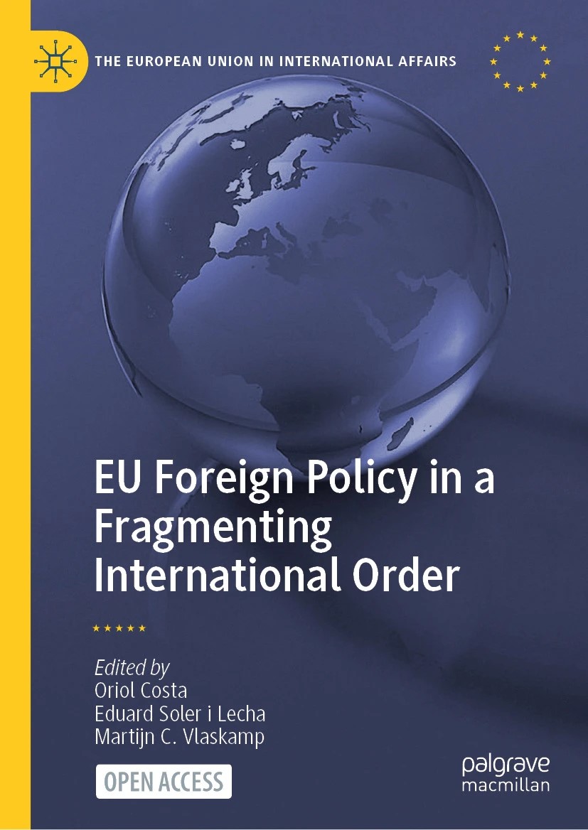 Martijn Vlaskamp (@martijnvlaskamp) on Twitter photo 📢 Our Open Access book "EU Foreign Policy in a Fragmenting International Order" is out! Edited by Oriol Costa, <a href="/solerlecha/">Eduard Soler Lecha</a>, and @martijnvlaskamp, it examines how EU actors respond to the fragmentation of the liberal international order. Read it here: tinyurl.com/2pn3p4k5 📢 Our Open Access book "EU Foreign Policy in a Fragmenting International Order" is out! Edited by Oriol Costa, <a href="/solerlecha/">Eduard Soler Lecha</a>, and @martijnvlaskamp, it examines how EU actors respond to the fragmentation of the liberal international order. Read it here: tinyurl.com/2pn3p4k5