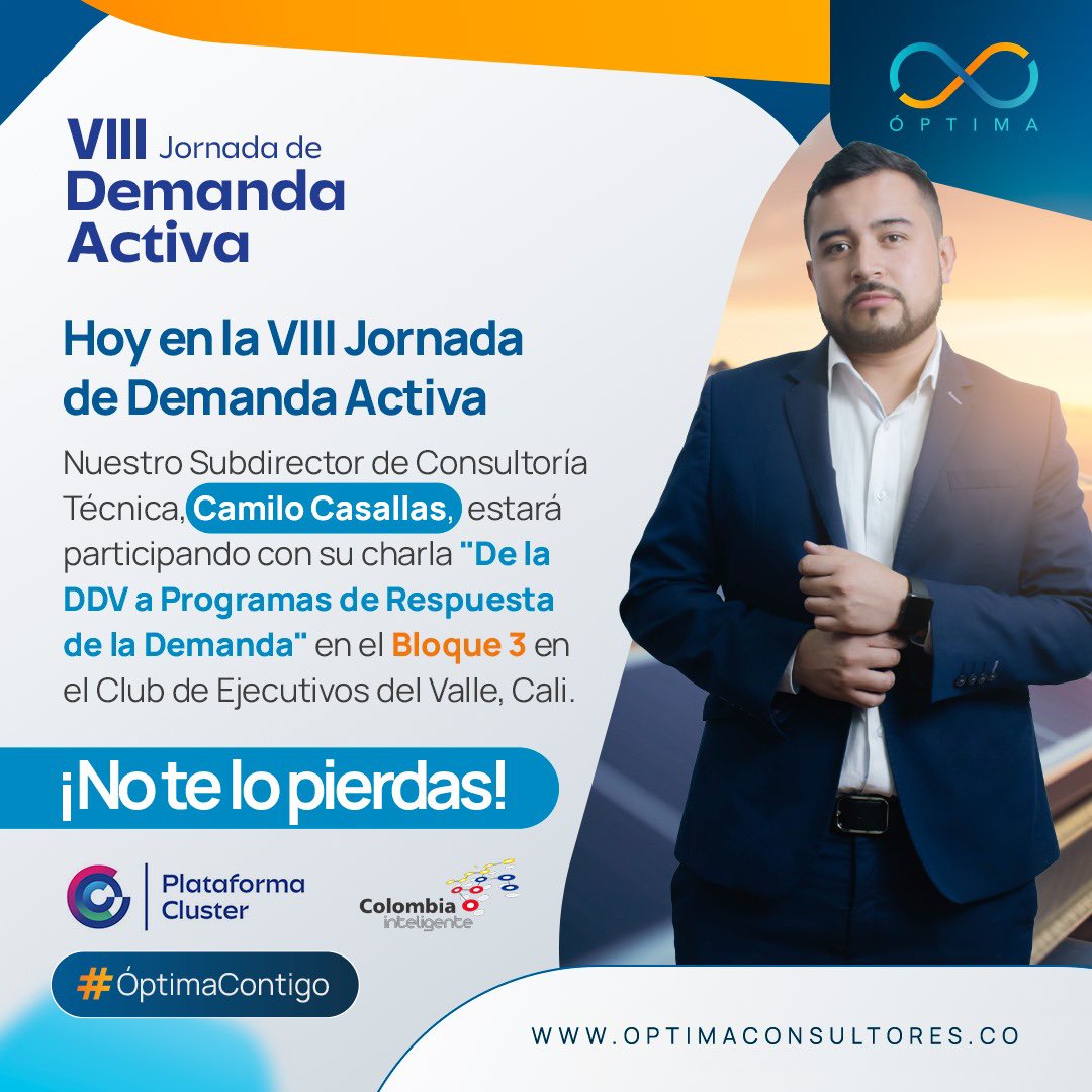 Optima_Consult's tweet photo. 📢 Hoy en la VIII Jornada de Demanda Activa, nuestro Subdirector de Consultoría Técnica, Camilo Casallas, participa en el Bloque III con la charla: “De la DDV a Programas de Respuesta de la Demanda”. Acompáñanos en este espacio de innovación en energía 🌍⚡ #OptimaContigo https://t.co/jrm9l4mWsf