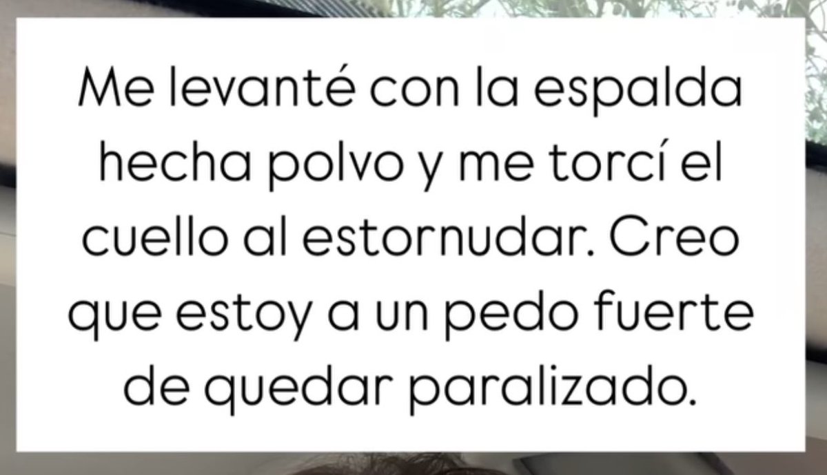 Estoy así 👌🏼. Maldita edad