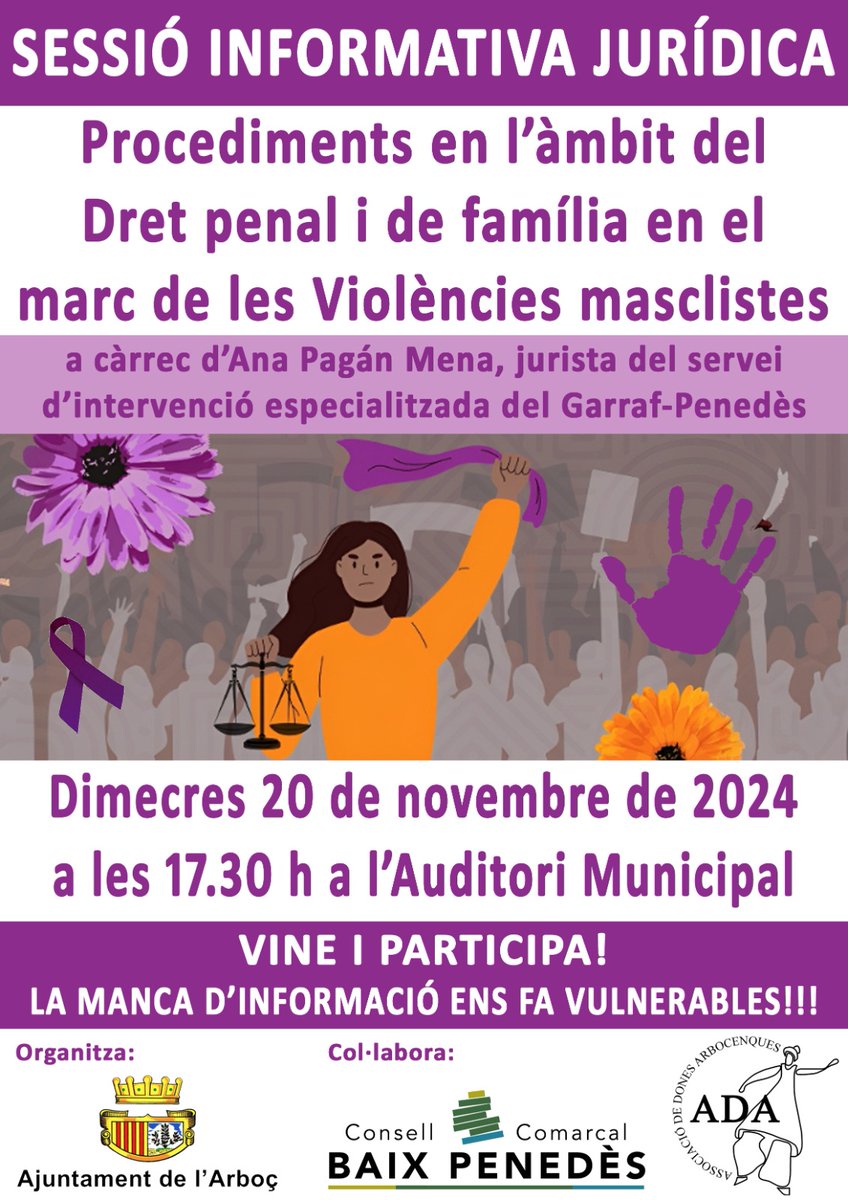 🟣SESSIÓ INFORMATIVA. PROCEDIMENTS EN L'ÀMBIT DEL DRET PENAL I DE FAMÍLIA EN EL MARC DE LES VIOLÈNCIES MASCLISTES.

📅Dimecres 20/11/24
📍Auditori Municipal de l'Arboç
👉A càrrec d'Ana Pagán Mena, jurista d'intervenció especialitzada del Garraf-Penedès.

#25N #lArboç #ccbp #siad