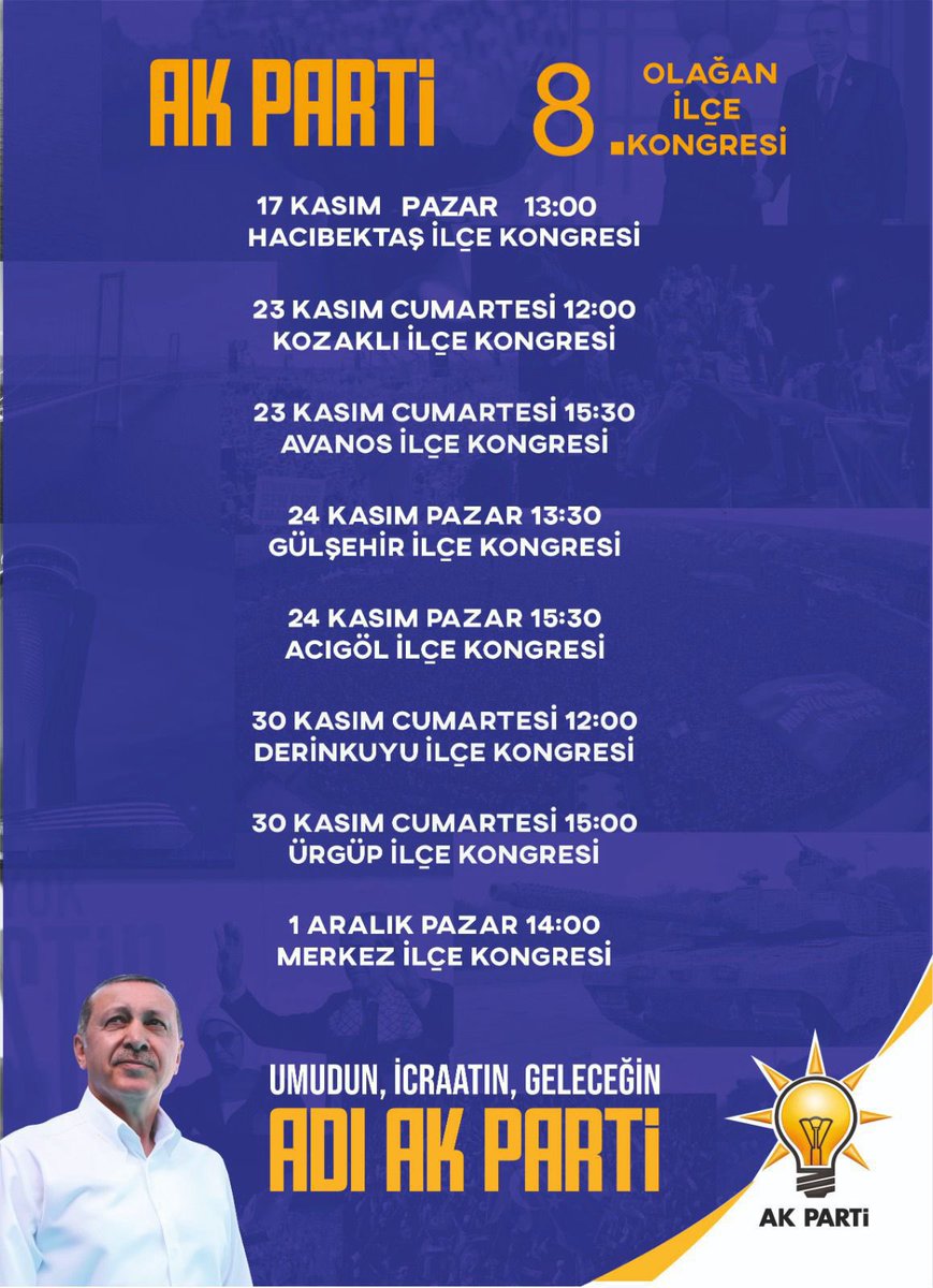 Umudun, icraatın, geleceğin adı  
AK Parti...
Nevşehir İli  İlçeleri kongre takvimimiz.