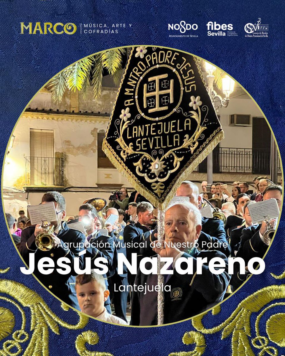 🎼 La A.M. Ntro. P. Jesús Nazareno de Lantejuela estará en #Marco24 

📆 Del 29/11 al 1/12, Sevilla se llenará de la música de todas aquellas formaciones musicales que deseen participar en nuestra Feria Cofrade.

➡️ Concierto sábado 30 en Fibes.

📲 feriamarco.com