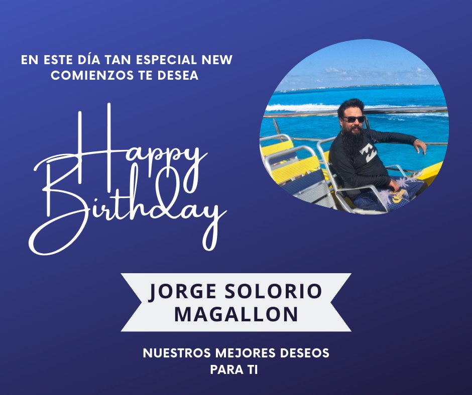 🎉 Happy Birthday, Jorge Solorio! 🎉 May this new year be full of success, joy, and many blessings. Time to celebrate big! 🎂🥳 A big hug from the entire New Comienzos team! 🎈

#NewComienzos #WeAreCommunity
