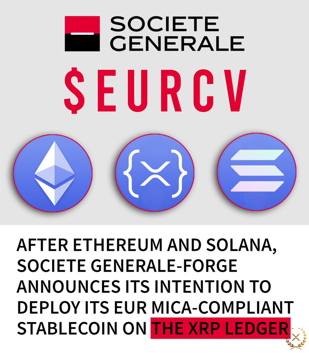 🇪🇺🇫🇷 RIPPLE PARTNER @SocieteGenerale AND ITS MULTI-CHAIN APPROACH FOR  ITS STABLECOIN ➡️ $EURCV ON THE #XRP LEDGER 🤝 ETHEREUM 🤝 SOLANA ➡️ $EURCV  STABLECOIN WILL BE ISSUED ON XRPL RIPPLE CUSTODY SOLUTIONS