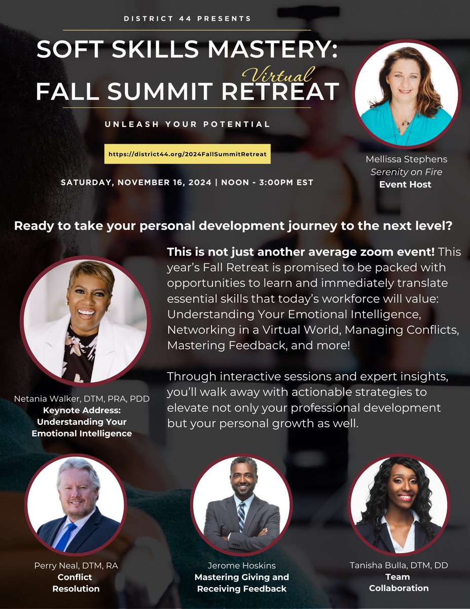 🌟 Get ready to "Unleash Your Potential" at the District 44 Soft Skills Mastery Fall Summit Retreat! Join us virtually for a dynamic lineup of speakers and interactive sessions designed to elevate your personal and professional growth.
